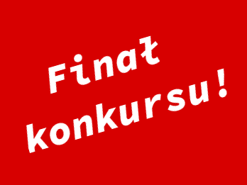 Finał konkursu